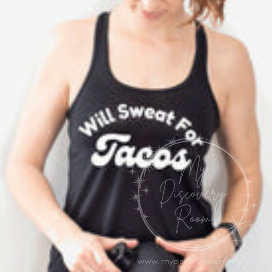 Will Sweat For Tacos Graphic Tee