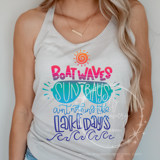 Boat Waves, Sun Rays, Ain't Nothing Like Lake DaysGraphic Tee