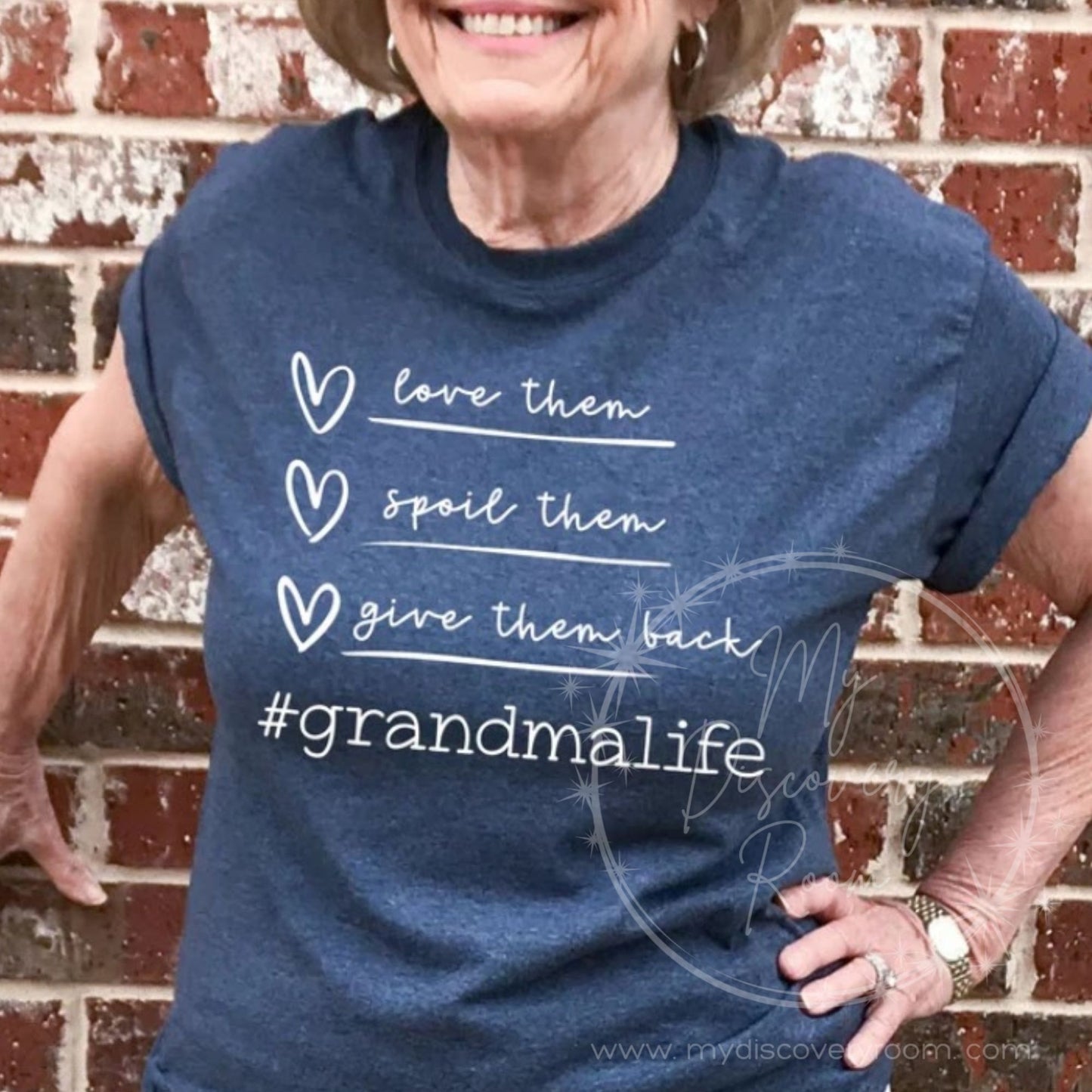Love Them, Spoil Them, Give Them Back Grandma Life Graphic Tee