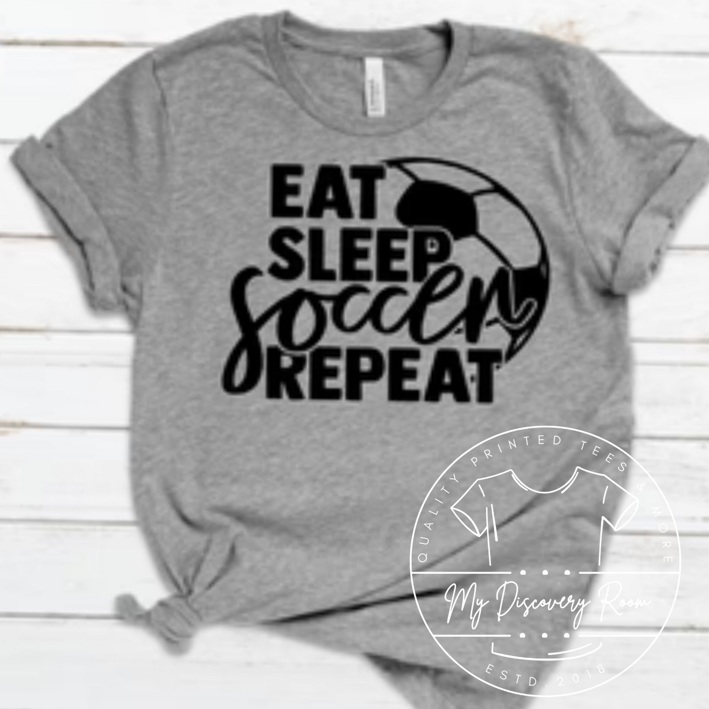 Eat Sleep Soccer Repeat Graphic Tee