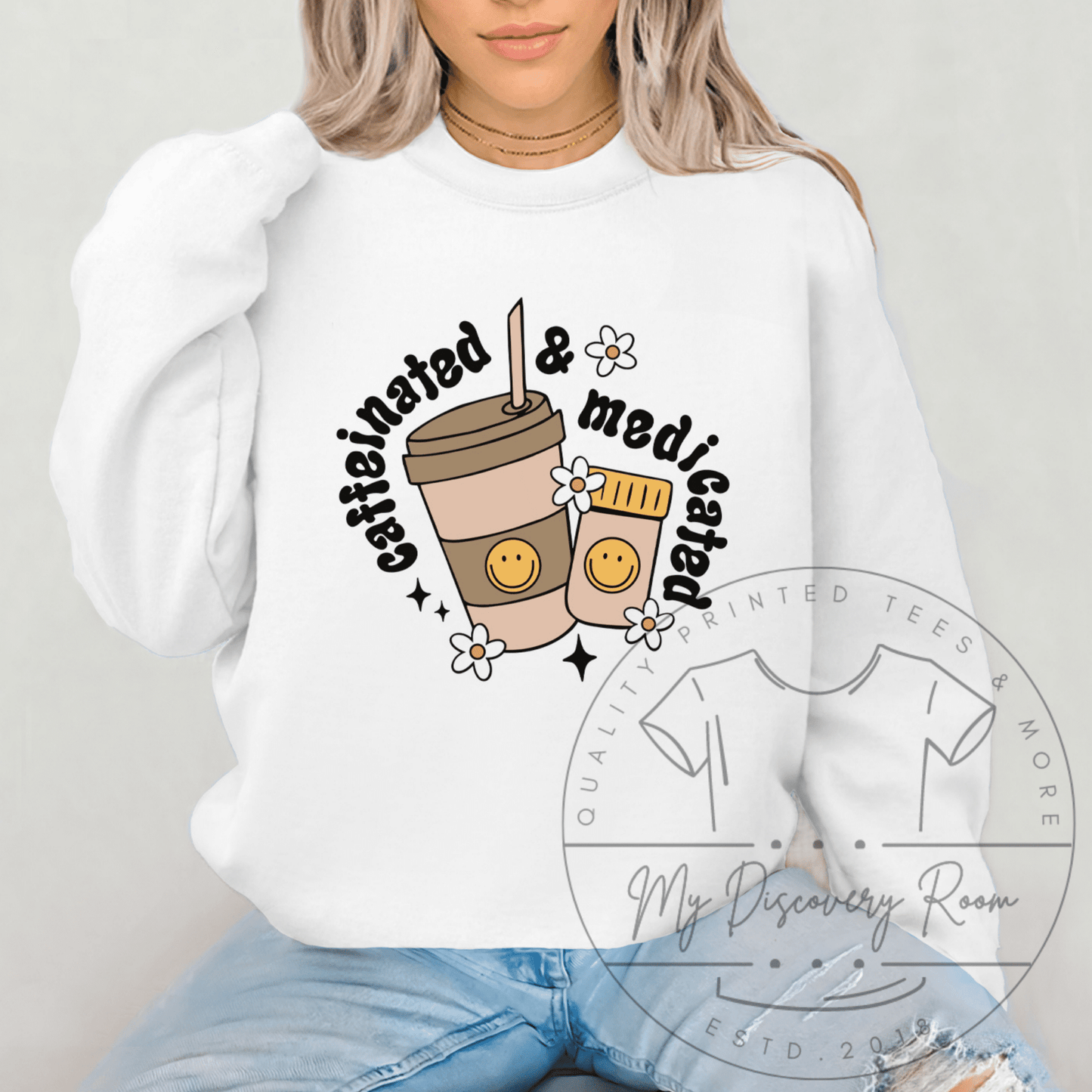 Caffinated & Medicated Graphic Tee - MyDiscoveryRoom