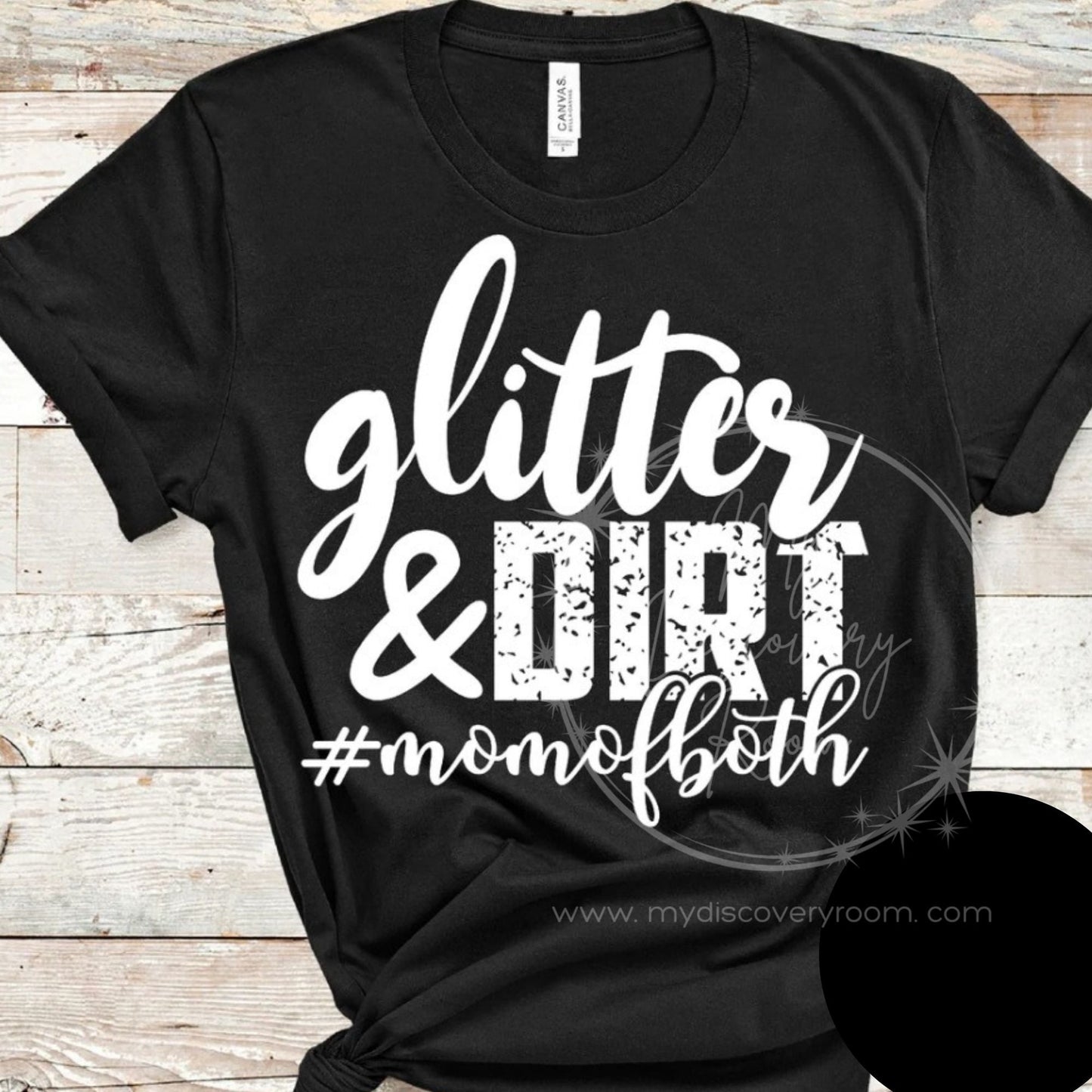 Glitter & Dirt momofboth Graphic Tee - MyDiscoveryRoom