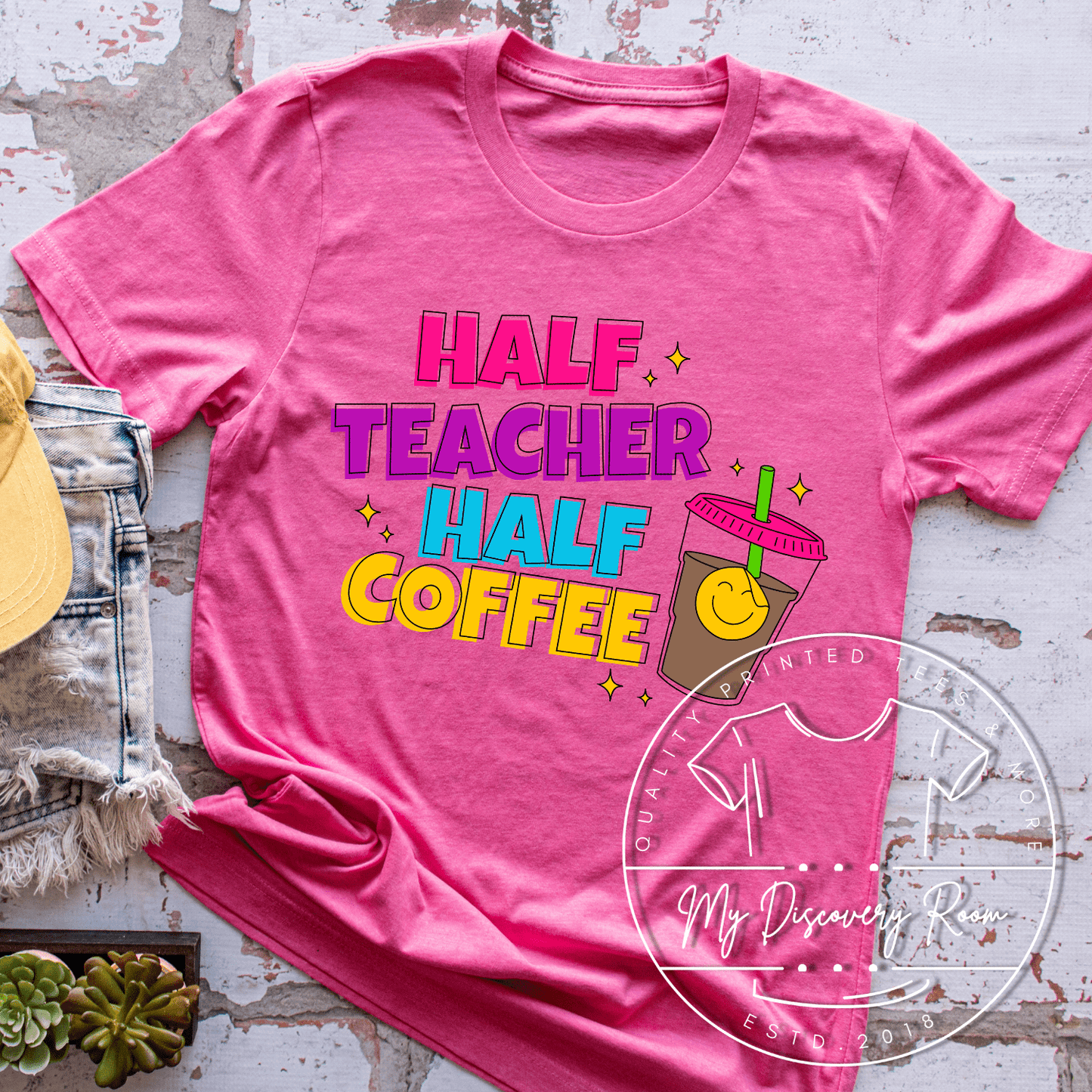 Half Teacher Half Coffee Graphic Tee - MyDiscoveryRoom