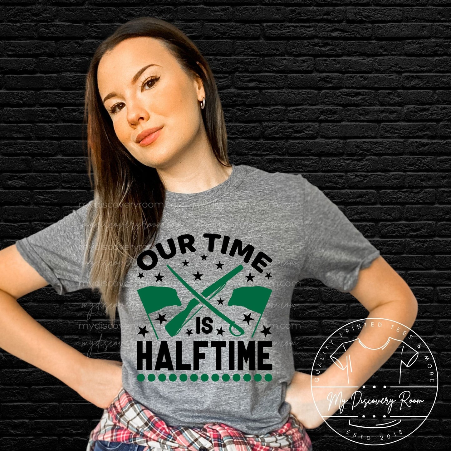 Half Time Is Our Time Graphic Tee - MyDiscoveryRoom