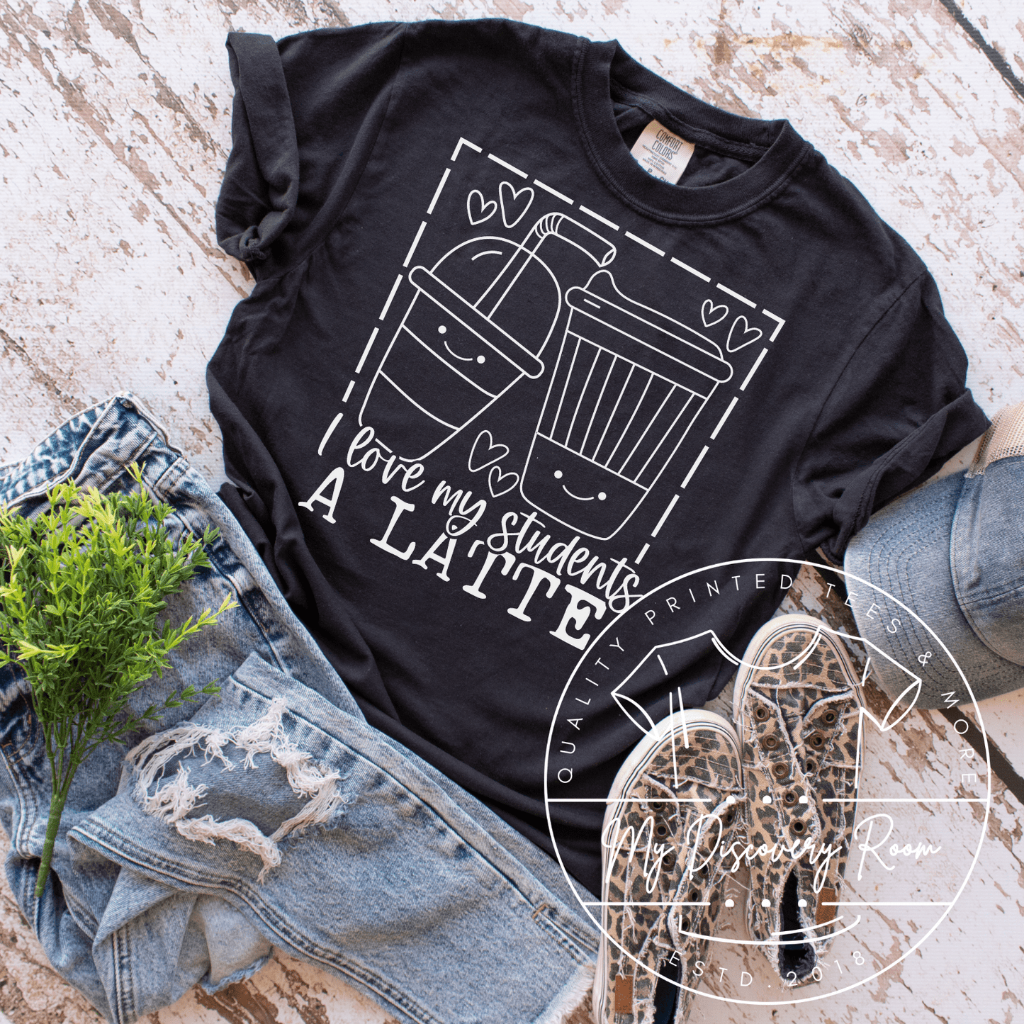 I Love My Students A Latte Graphic Tee - MyDiscoveryRoom