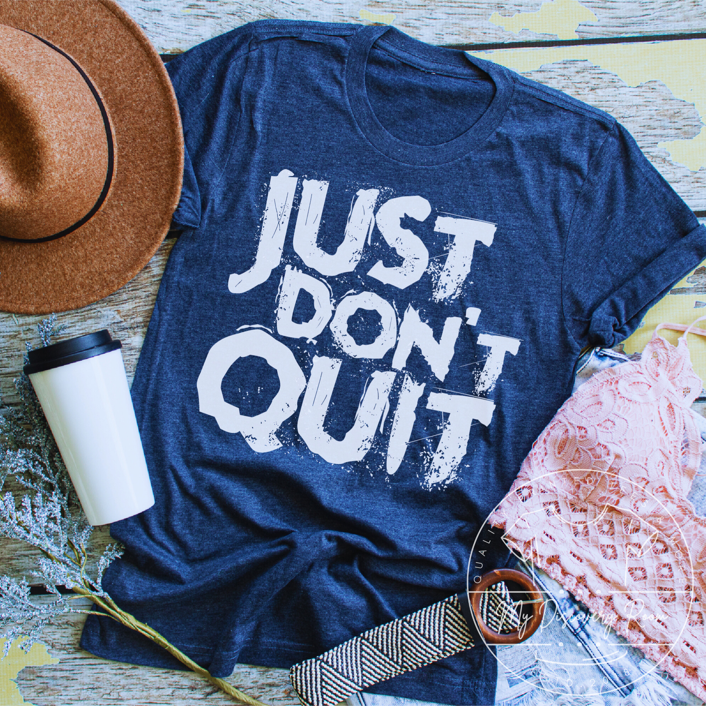 Just Don't Quit Graphic Tee - MyDiscoveryRoom