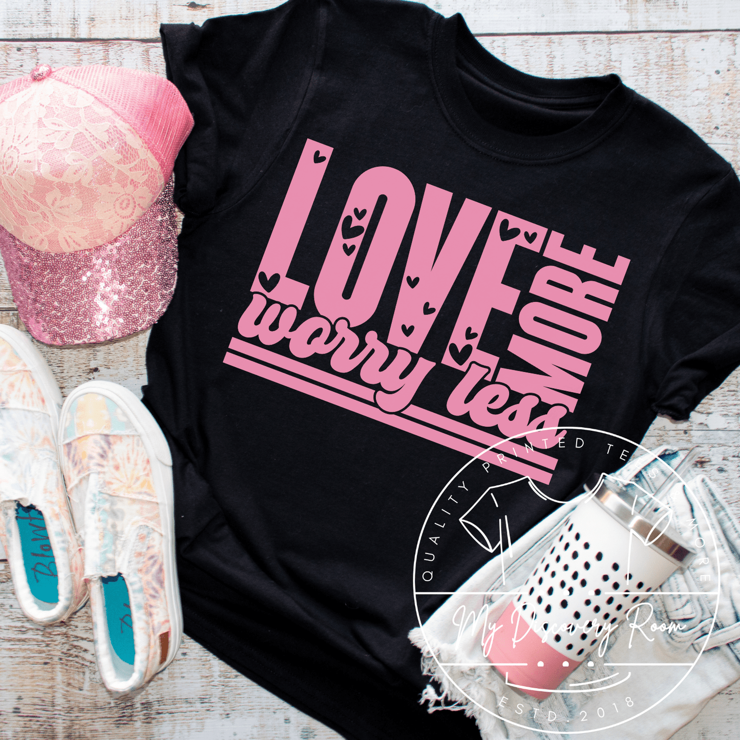Love More Worry Less Graphic Tee - MyDiscoveryRoom