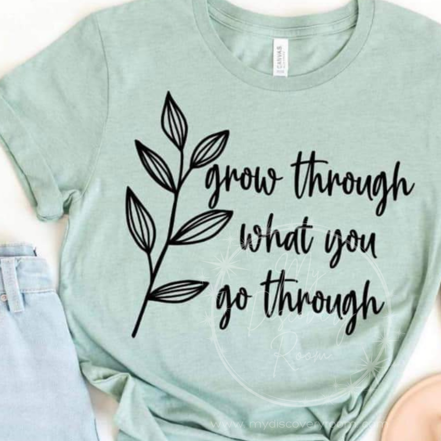Grow Through What You Go Through Graphic Tee Style 2