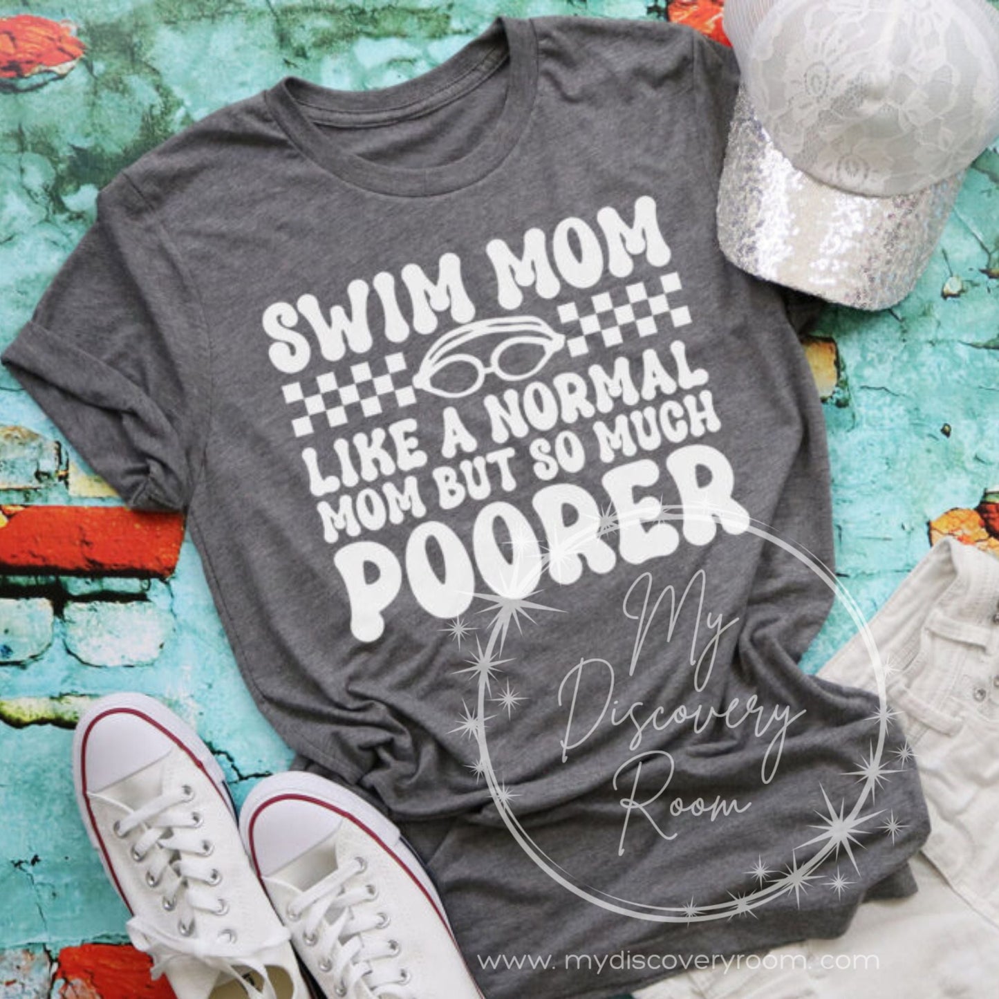 Swim Mom Like A Normal Mom But So Much Poorer Graphic Tee - MyDiscoveryRoom