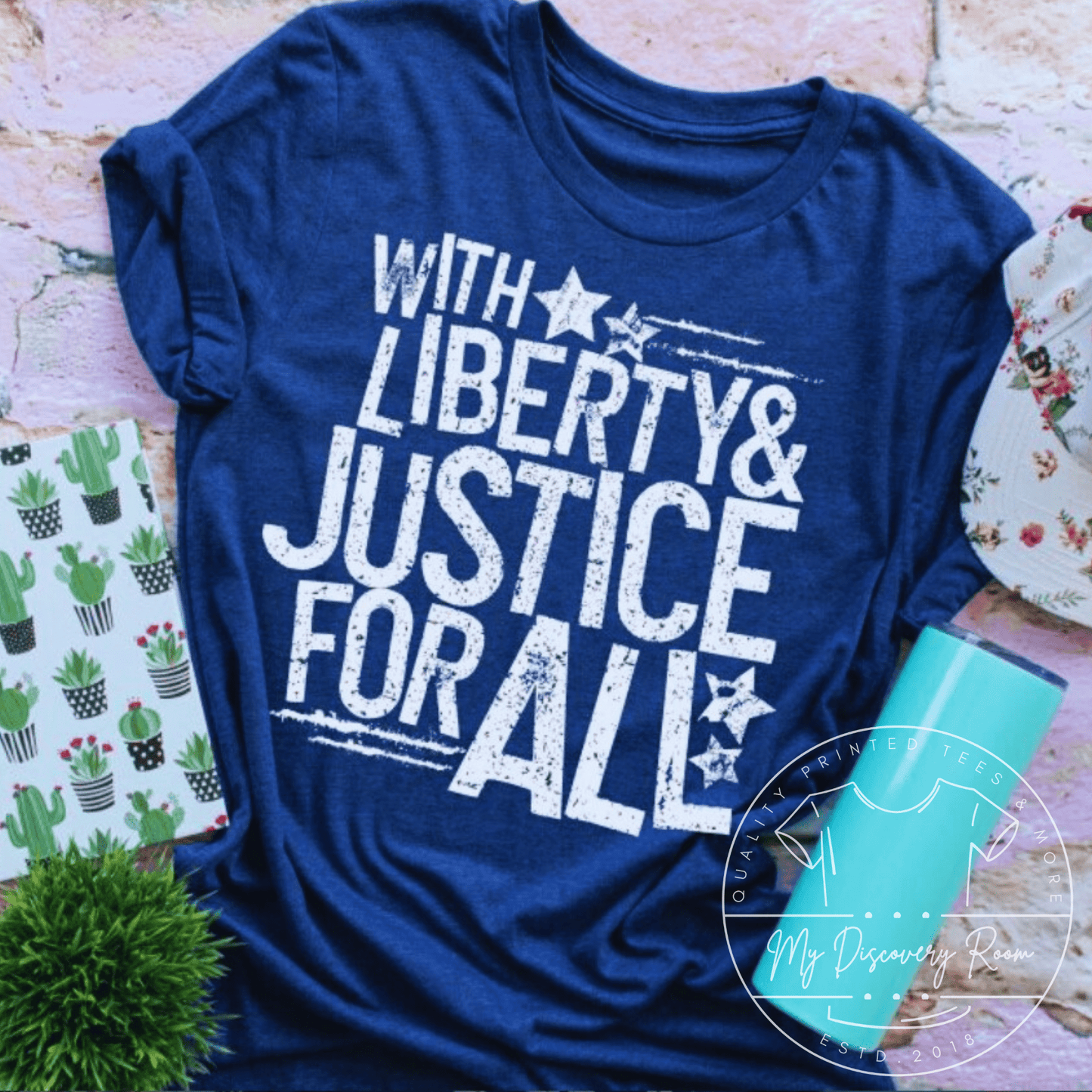 With Liberty And Justice For All Graphic Tee - MyDiscoveryRoom