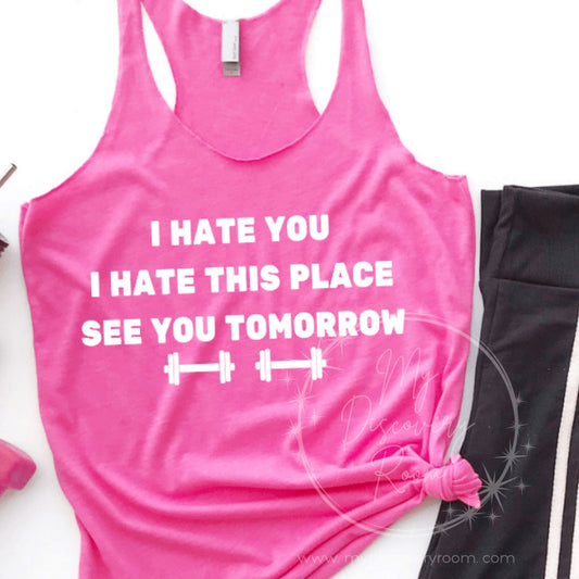 I Hate You I Hate This Place Graphic Tee