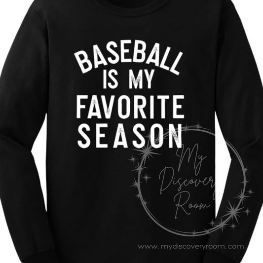 Baseball Is My Favorite Season Graphic Tee