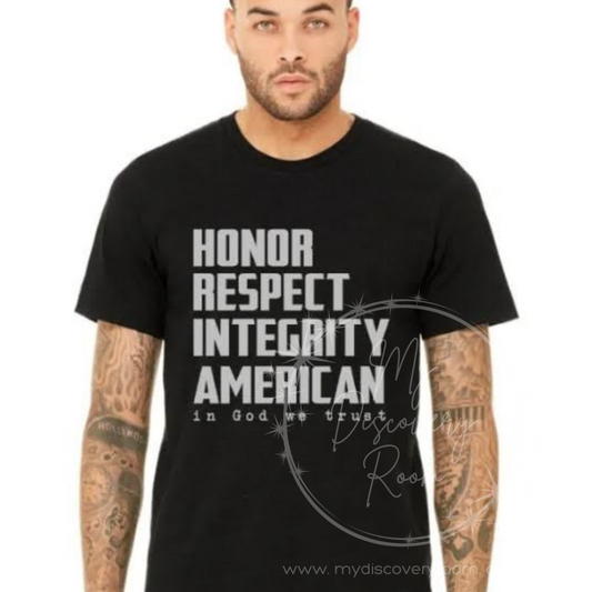 Honor Respect Integrity American Graphic Tee