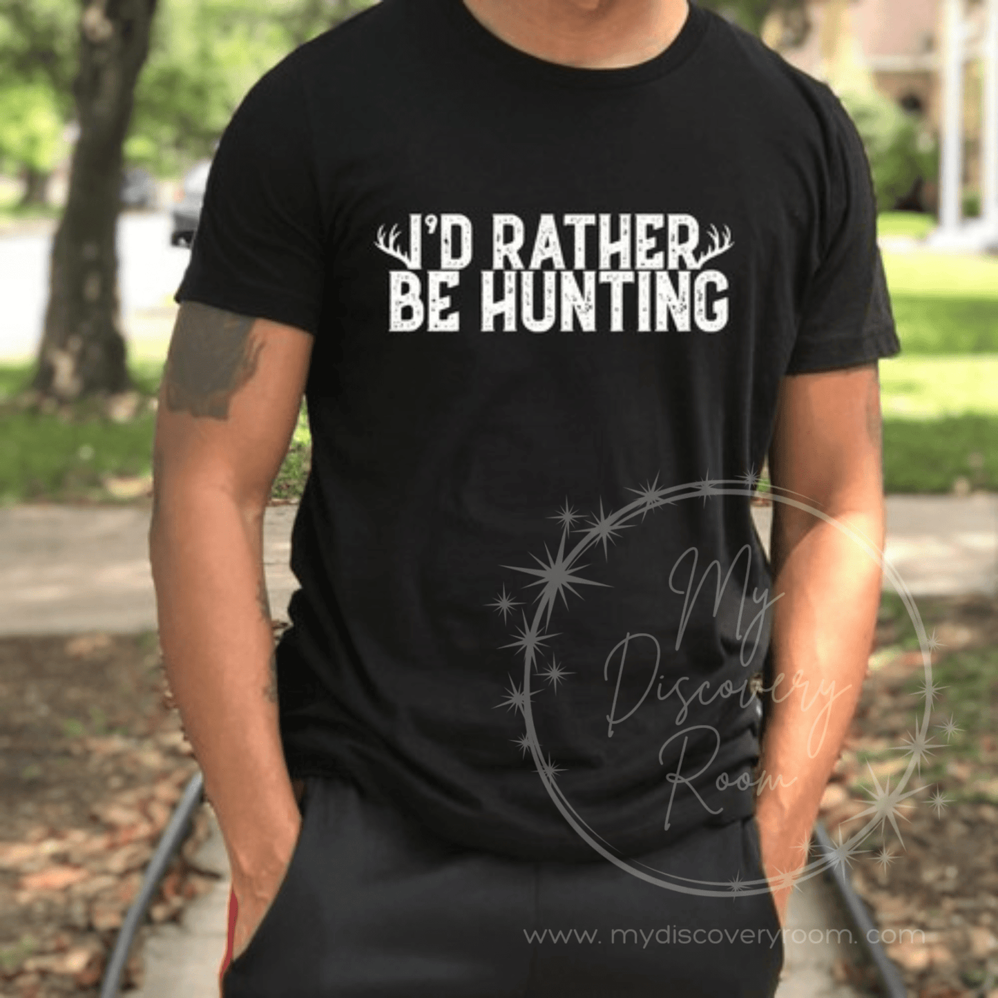I'd Rather Be Hunting Graphic Tee - MyDiscoveryRoom