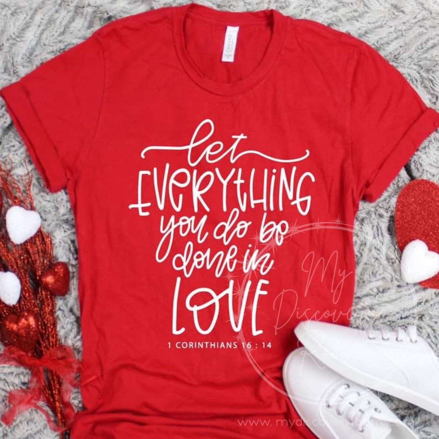Let Everything You Do Be Done In Love Graphic Tee - MyDiscoveryRoom