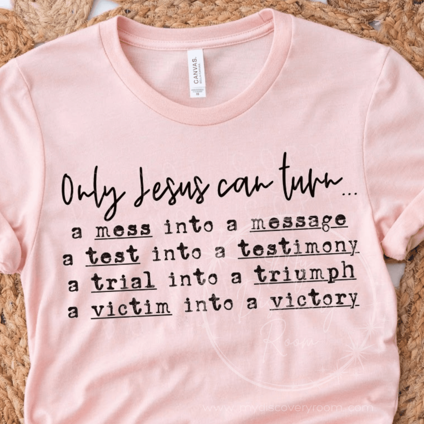 Only Jesus Can Turn... Graphic Tee - MyDiscoveryRoom