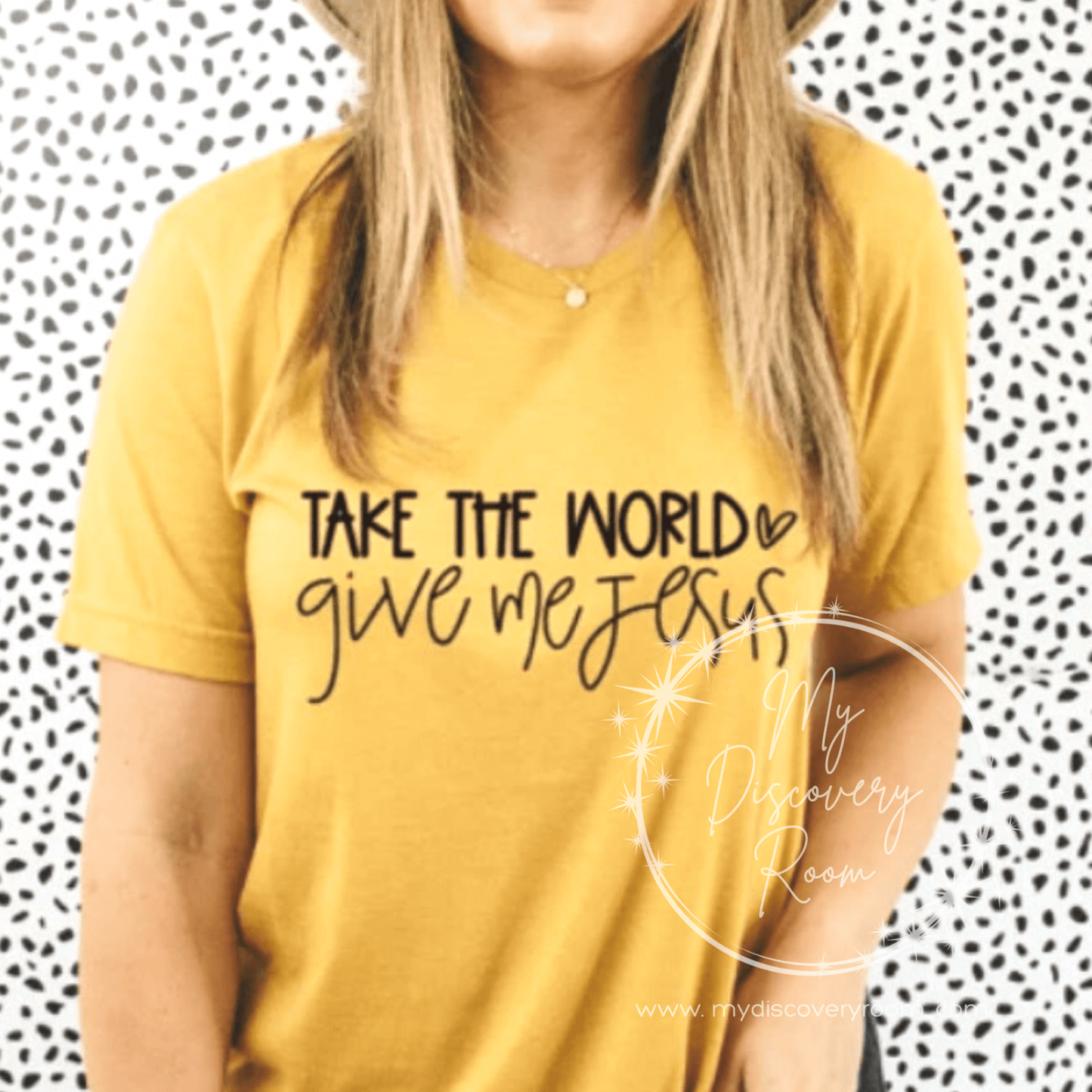 Take The World And Give Me Jesus Graphic Tee - MyDiscoveryRoom