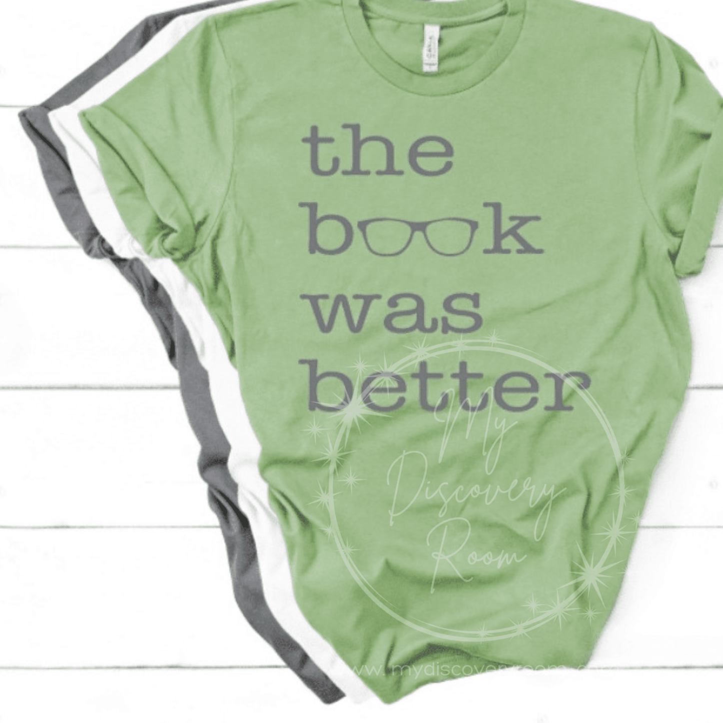 The Book Was Better (2) Graphic Tee - MyDiscoveryRoom
