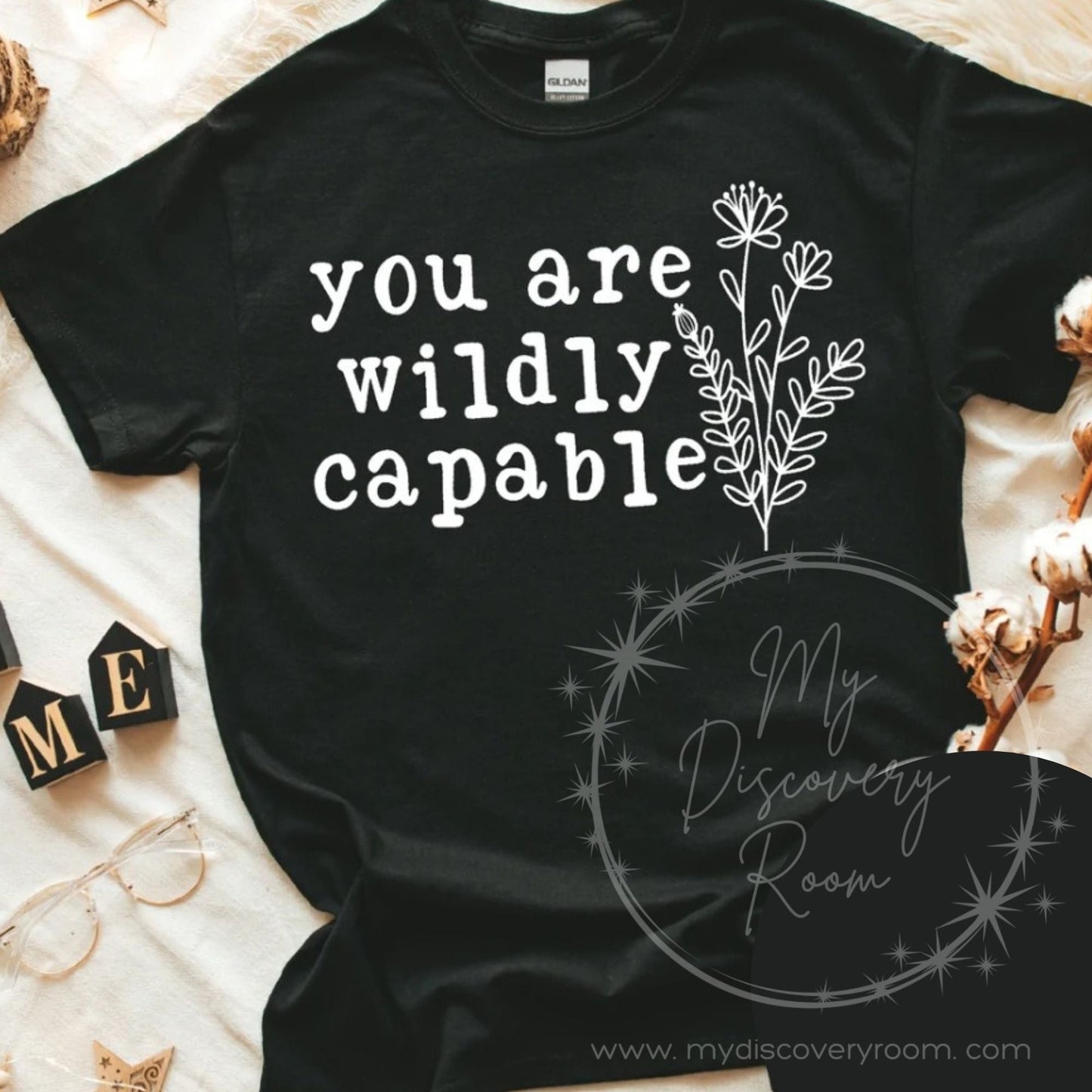 You Are Wildly Capable Graphic Tee - MyDiscoveryRoom