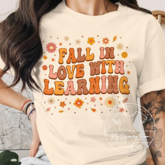 Fall In Love With Learning Graphic Tee