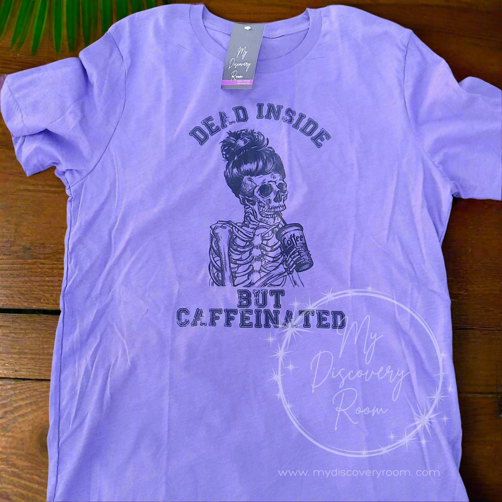 Dead Inside But Caffeinated Graphic Tee