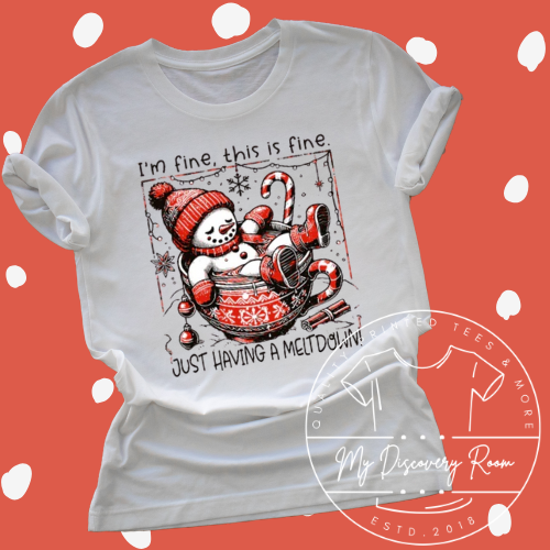 I'm Just Having A Meltdown Snowman Graphic Tee