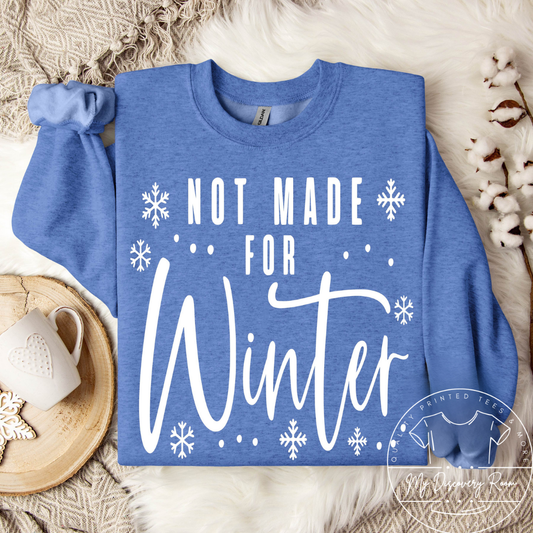 Not Made For Winter with snowflakes Graphic Tee