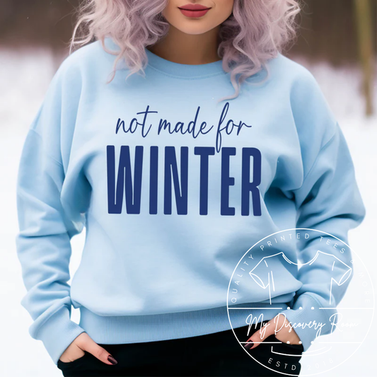 Not Made For Winter Blue Ink Graphic Tee