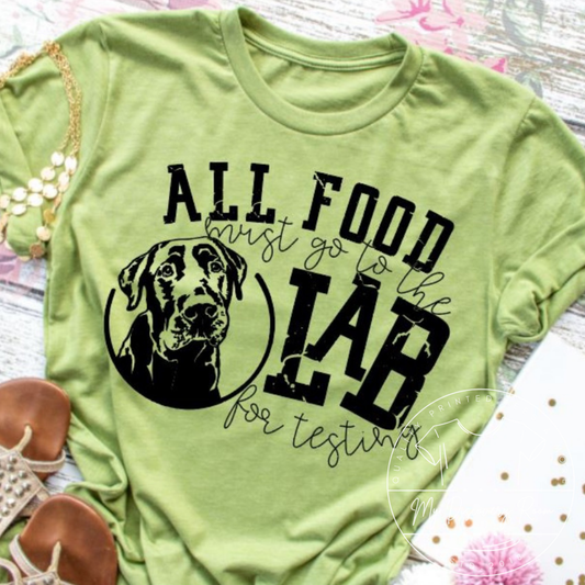 All Food Must Go To The Lab Graphic Tee