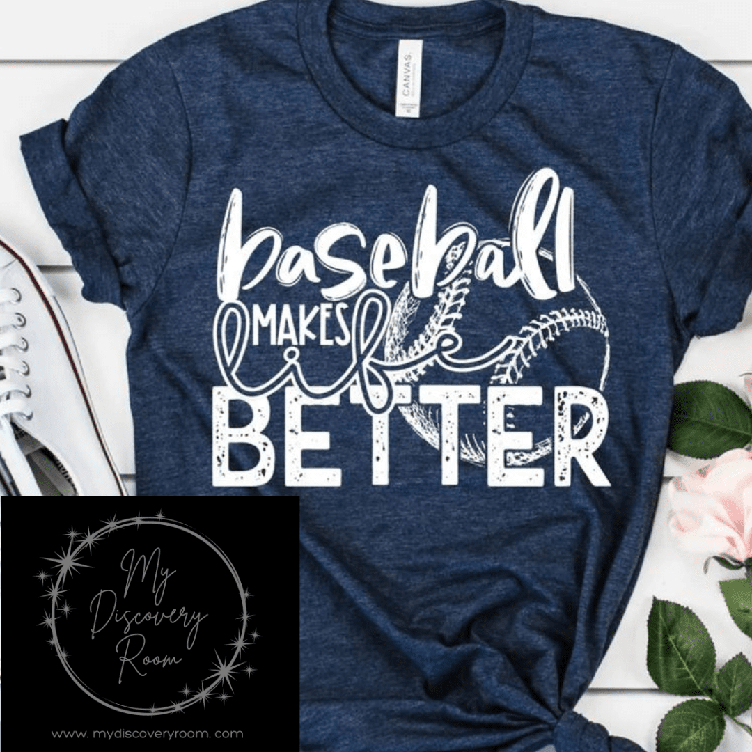 Baseball Makes Life Better Graphic Tee - MyDiscoveryRoom