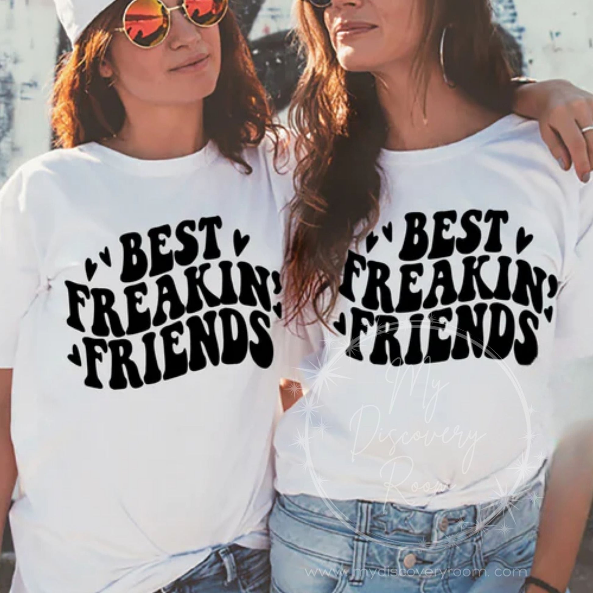 Best Freakin' Friends Graphic Tee - MyDiscoveryRoom