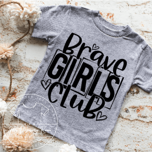 Brave girls club Graphic Tee - MyDiscoveryRoom