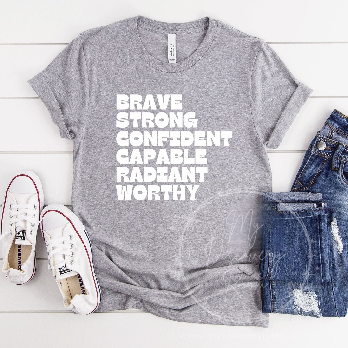 Brave, Strong, Confident, Capable, Radiant, Worthy Graphic Tee - MyDiscoveryRoom