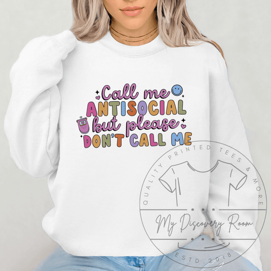 Call Me Anti - Social But Please Don't Call Me Colorful Print Graphic Tee - MyDiscoveryRoom