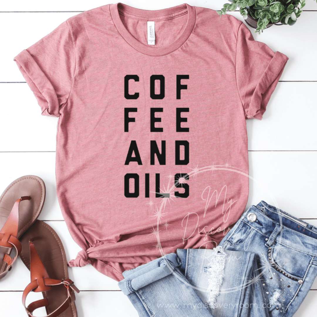 Coffee And Oils Graphic Tee - MyDiscoveryRoom