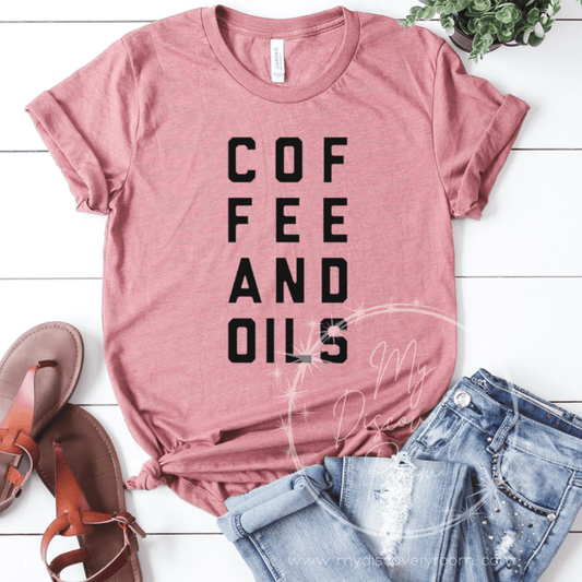 Coffee And Oils Graphic Tee - MyDiscoveryRoom