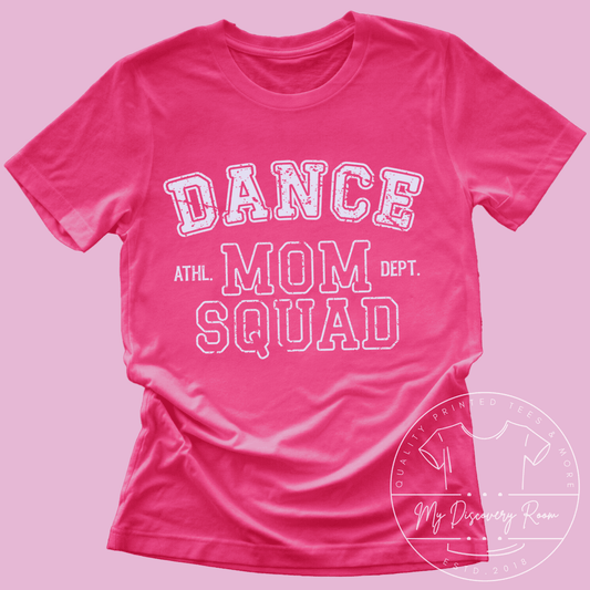 Dance Mom Squad Graphic Tee - MyDiscoveryRoom