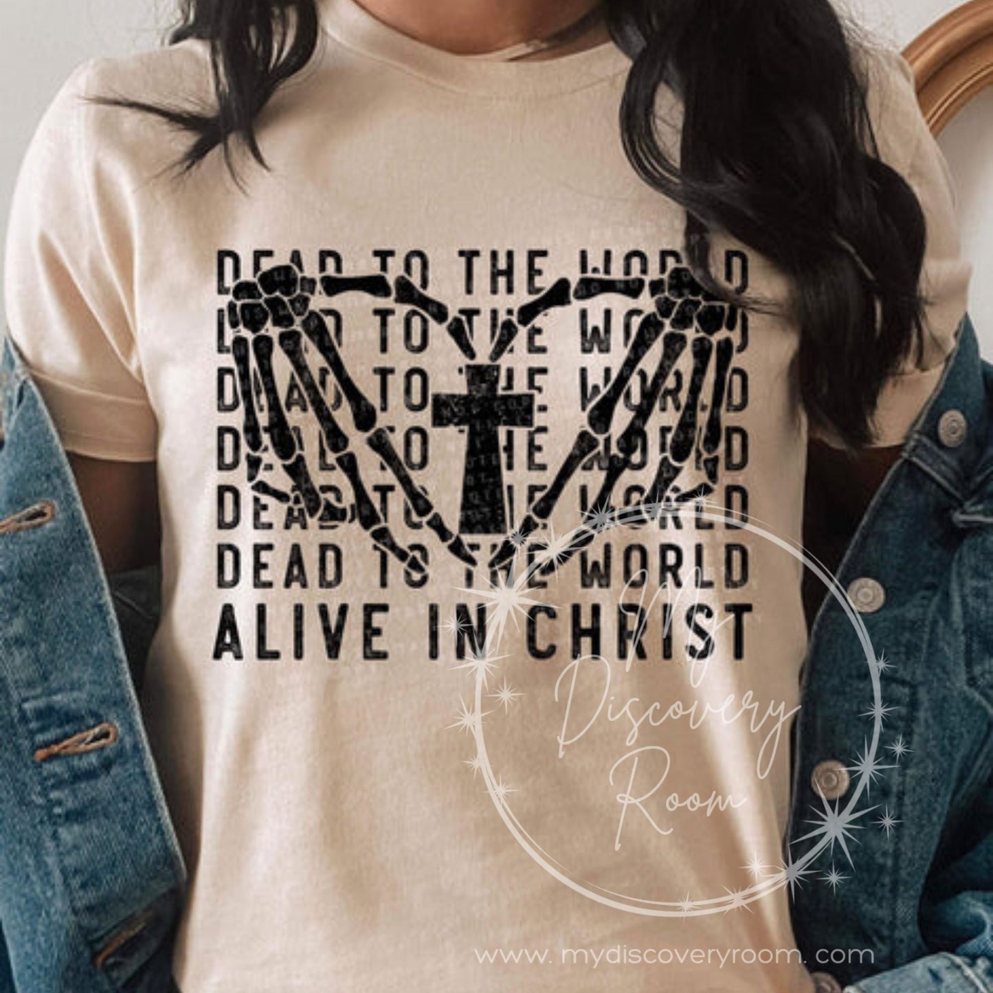 Dead To The World Alive In Christ Graphic Tee - MyDiscoveryRoom