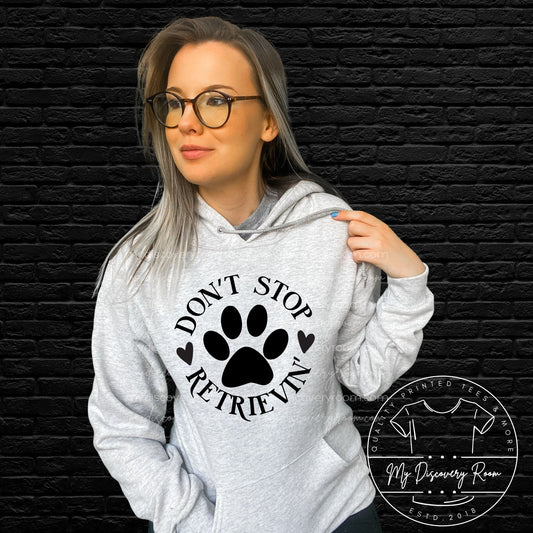 Don't Stop Retrievin' Graphic Tee - MyDiscoveryRoom