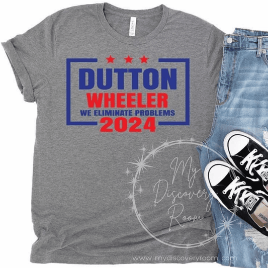 Dutton Wheeler 2024 Campaign Shirt Graphic Tee - MyDiscoveryRoom