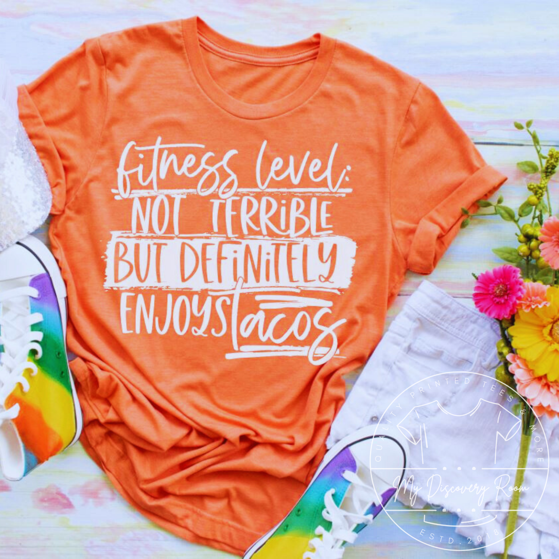 Fitness Level Not Terrible But Definitely Enjoys Tacos Graphic Tee - MyDiscoveryRoom