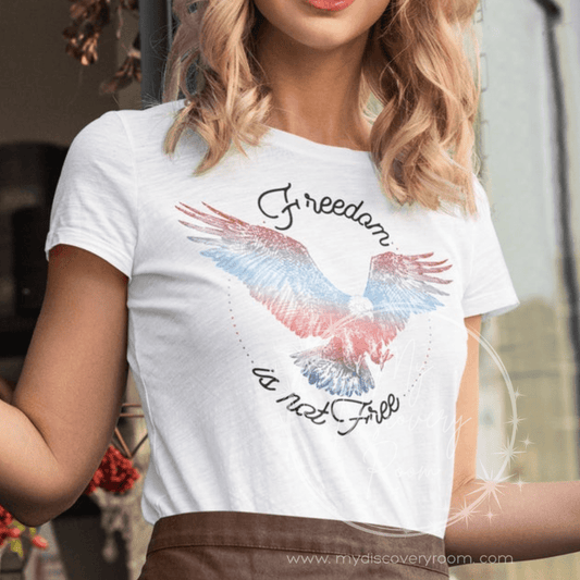 Freedom Is Not Free Graphic Tee - MyDiscoveryRoom