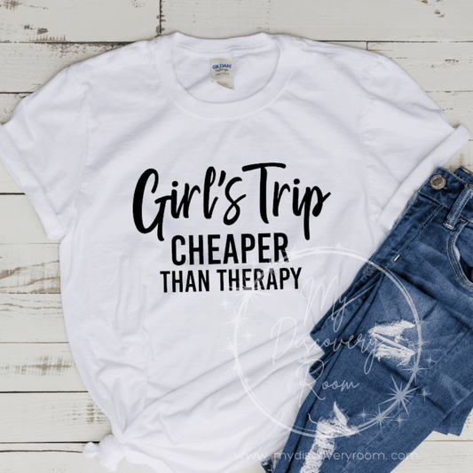 Girl's Trip Cheaper Than Therapy Graphic Tee - MyDiscoveryRoom
