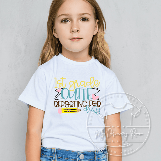 Grade Level Cutie Reporting For Duty Graphic Tee - MyDiscoveryRoom