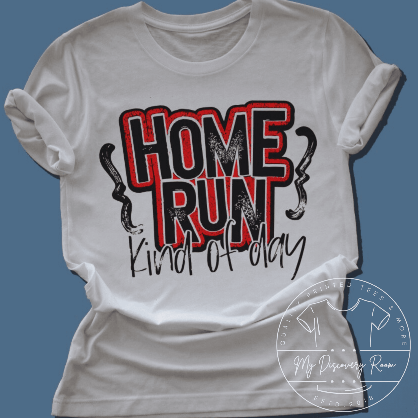 Home Run Kind Of Day Graphic Tee - MyDiscoveryRoom