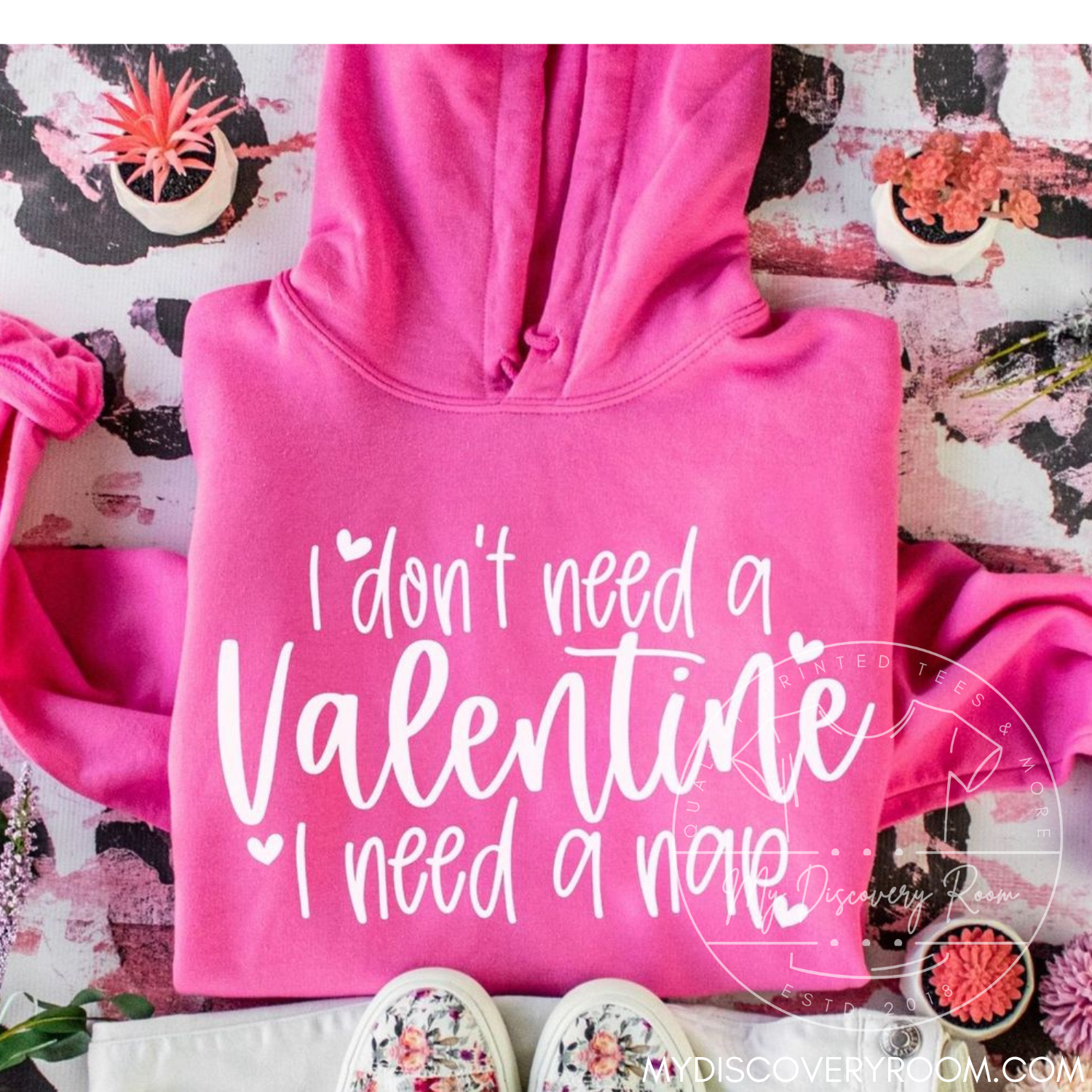 I Dont Need A Valentine I Need A Nap Graphic Tee - MyDiscoveryRoom