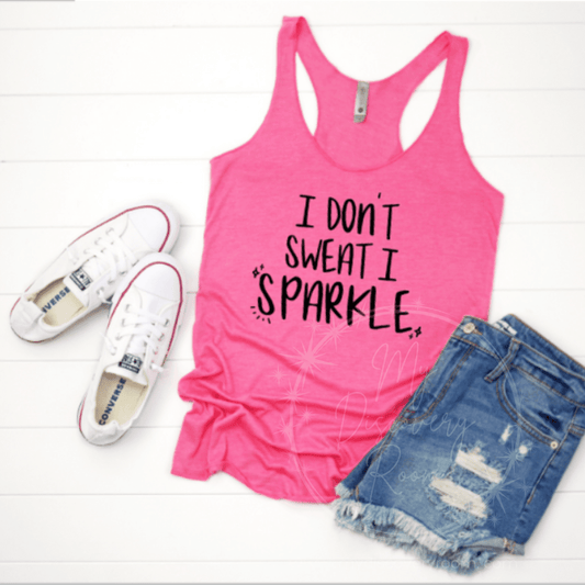I Don't Sweat I Sparkle Graphic Tee - MyDiscoveryRoom