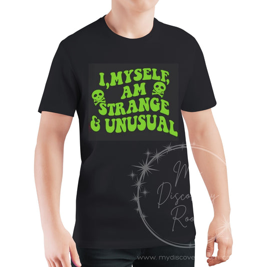 I Myself Am Strange & Unusual Graphic Tee - MyDiscoveryRoom