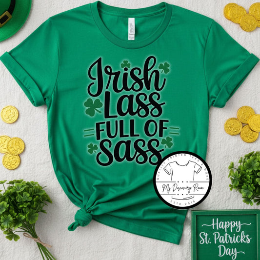 Irish Lass Full of Sass Graphic Tee - MyDiscoveryRoom