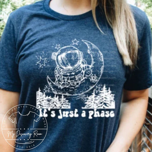 It's Just A Phase With Astronaut Graphic Tee - MyDiscoveryRoom
